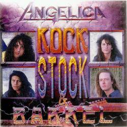 Angelica (CAN) : Rock, Stock & Barrel